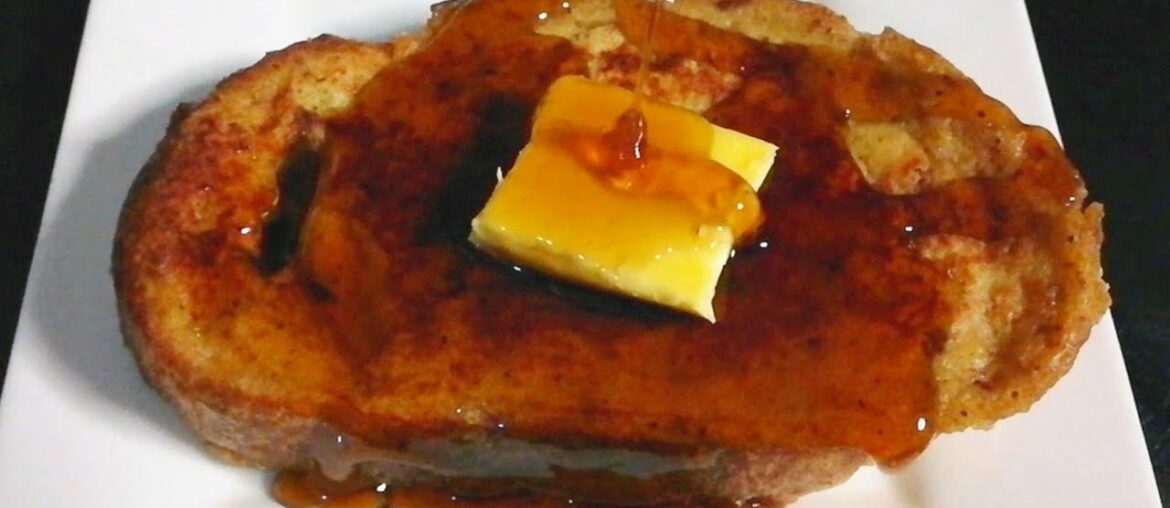 CLASSIC FRENCH TOAST RECIPE | SJSF