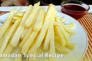 French Fries Recipe |  Potato Recipe | Aloo Ki Chips | Ramadan Special Recipe