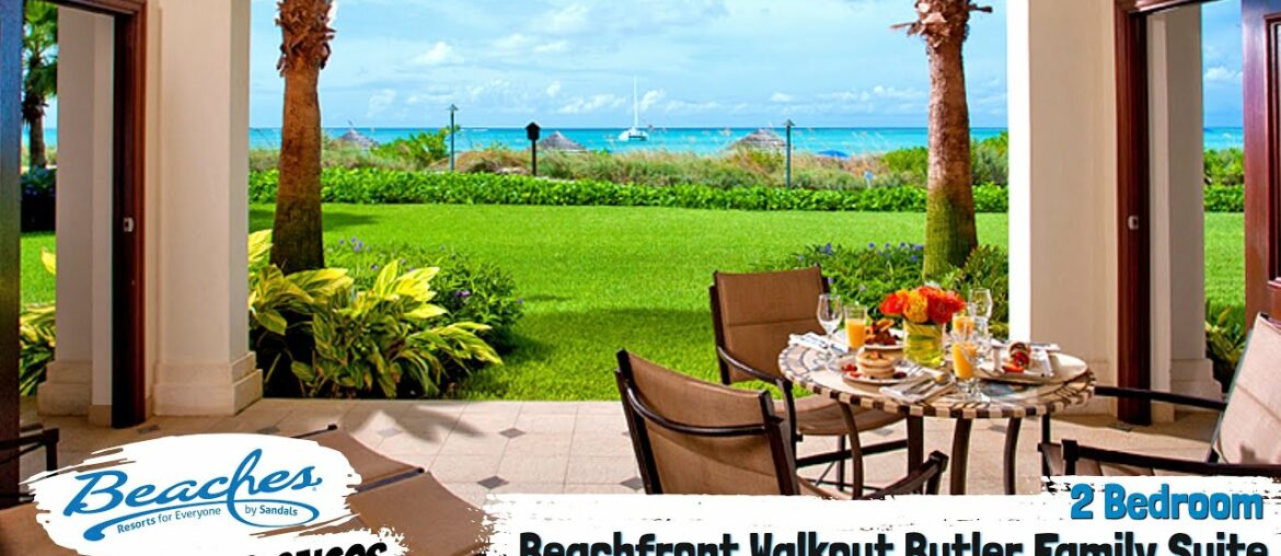 Italian Beachfront Two Bedroom Walkout Butler Family Suite | Beaches Turks & Caicos Tour & Review 4K Italian Beachfront Two Bedroom Walkout Butler Family Suite | Beaches Turks & Caicos Tour & Review 4K