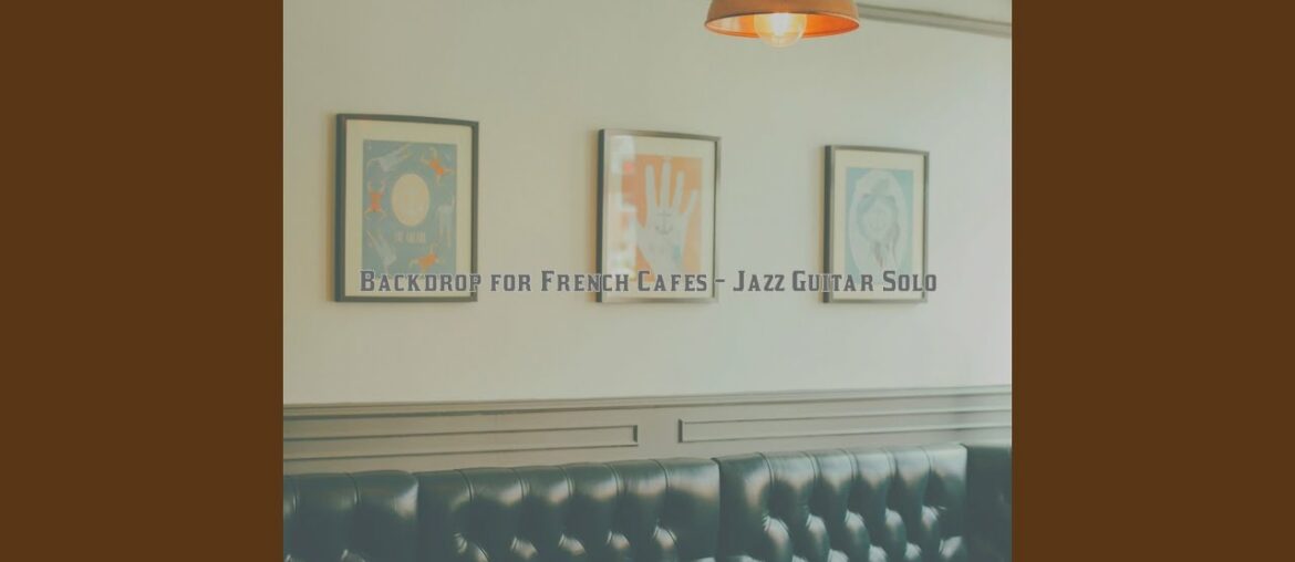 Entertaining Moods for French Restaurants