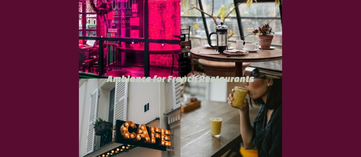 Refined Backdrops for French Restaurants