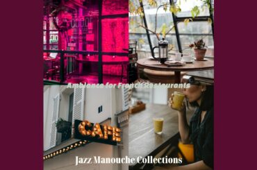 Hot Club Jazz Soundtrack for French Restaurants