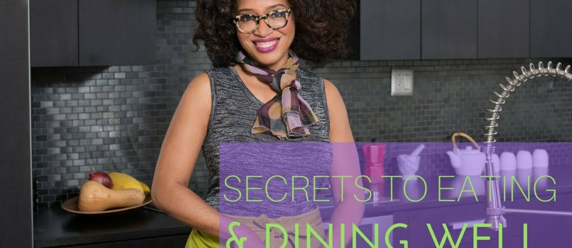 7 Health Tips for Dining in and Dining Out Well