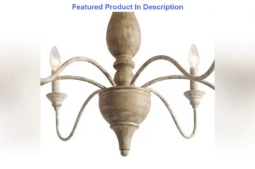 Unboxing LNC French Country Chandeliers Wood 6 Lights Rust Arms for Dining, Bedroom, Living Room an