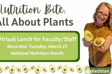 Nutrition Bite: All About Plants