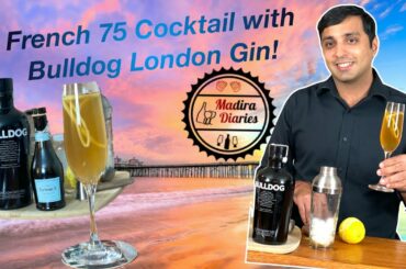 French 75 Gin Cocktail in Hindi| Bulldog Gin #cocktails