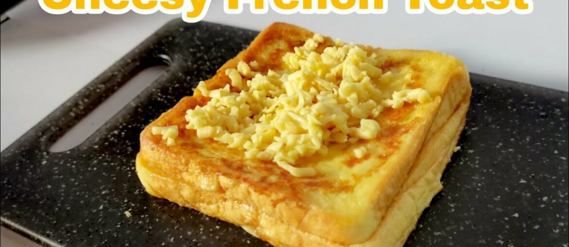 Cheesy French Toast | Perfect for Breakfast and Meryenda| Bread Recipe Cheesy French Toast | Perfect for Breakfast and Meryenda| Bread Recipe