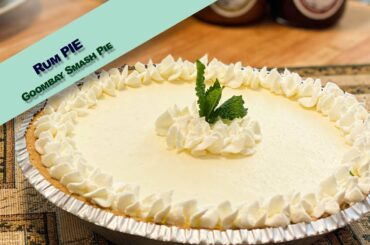 Rum Pie or a Goombay Smash Pie