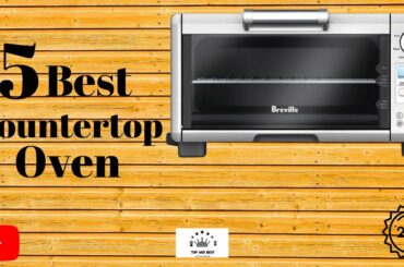 Best Countertop Oven (Top 5)