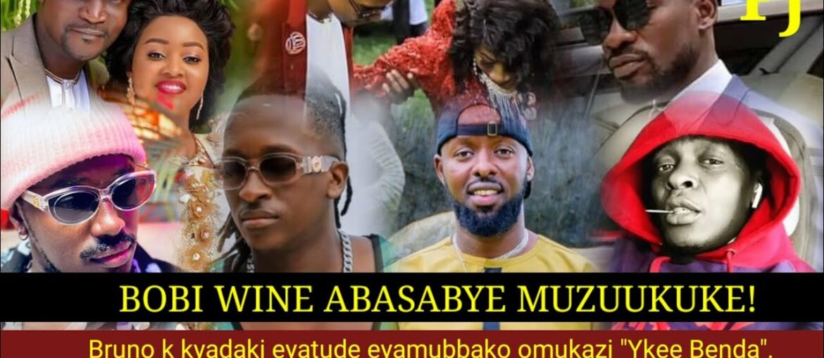 BOBI WINE ABALABUDDE, ABASABYE MUZUUKUKE. BBA WA CHOEN BECKY ALABUDWA BANDIMUKUBA BBUSU.