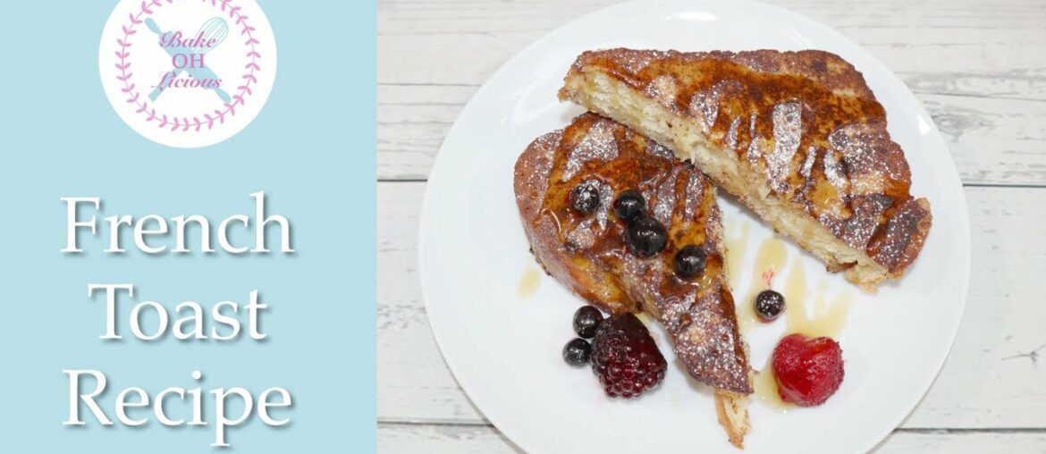 French Toast Recipe