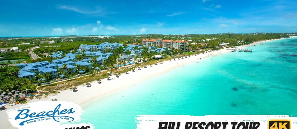 Beaches Turks & Caicos | Full Resort Walkthrough Tour & Review 4K | All Public Spaces! | 2021 Beaches Turks & Caicos | Full Resort Walkthrough Tour & Review 4K | All Public Spaces! | 2021