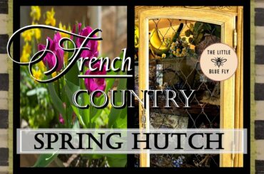 My Hutch Literally Glows!!! | *NEW* French Country Hutch | Whimsy Spring Garden Decorating