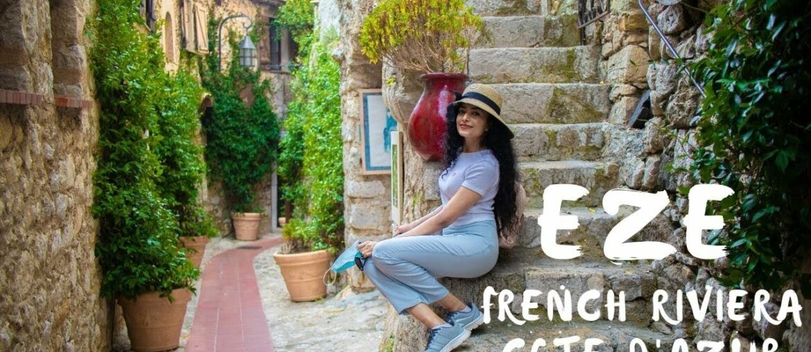 Eze – A French Village | French Riviera | Cote d'azur | Eze Travel Guide Eze - A French Village | French Riviera | Cote d'azur | Eze Travel Guide