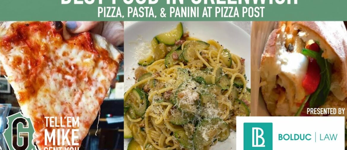 Pizza, Pasta, & Panini at Pizza Post - Best Food in Greenwich CT -Tell’em Mike Sent You Foodies