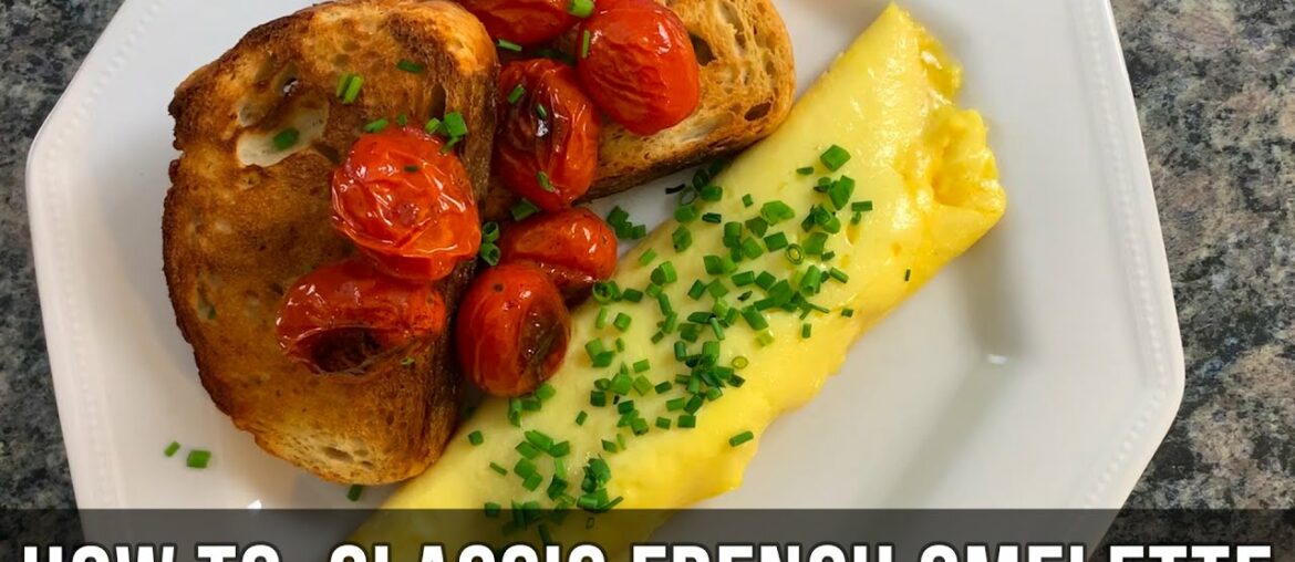 Amazing Fluffy Classic French Omelette Recipe | How to Make Perfect French Omelette Step by Step