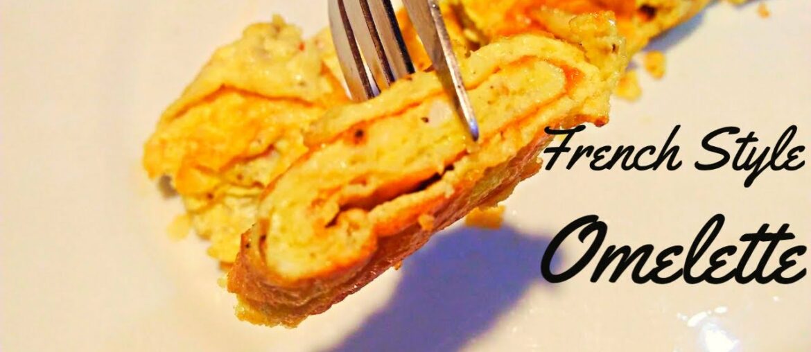 2- Minutes French Style Omelette Recipe| How to make soft French Omelette| EPIC FAIL??