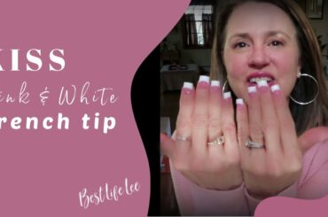 KISS NAILS | GLUE ON | DIY SALON PINK & WHITE FRENCH TIP