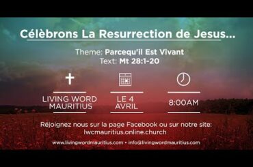 Easter Sunday - Living Word Mauritius | French Service