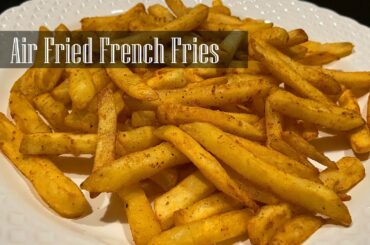 Air Fried French Fries || Air Fryer Recipes - RKC