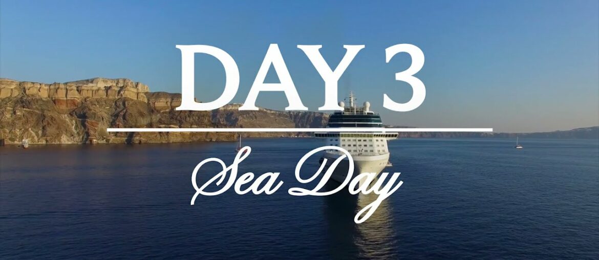 Day 3: Sea Day | Italy, Turkey and Greek Islands Cruise Day 3: Sea Day | Italy, Turkey and Greek Islands Cruise