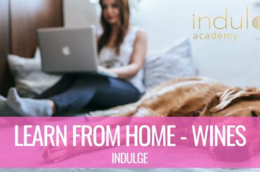 Learn From Home - Wines - Online Wine Learning Program