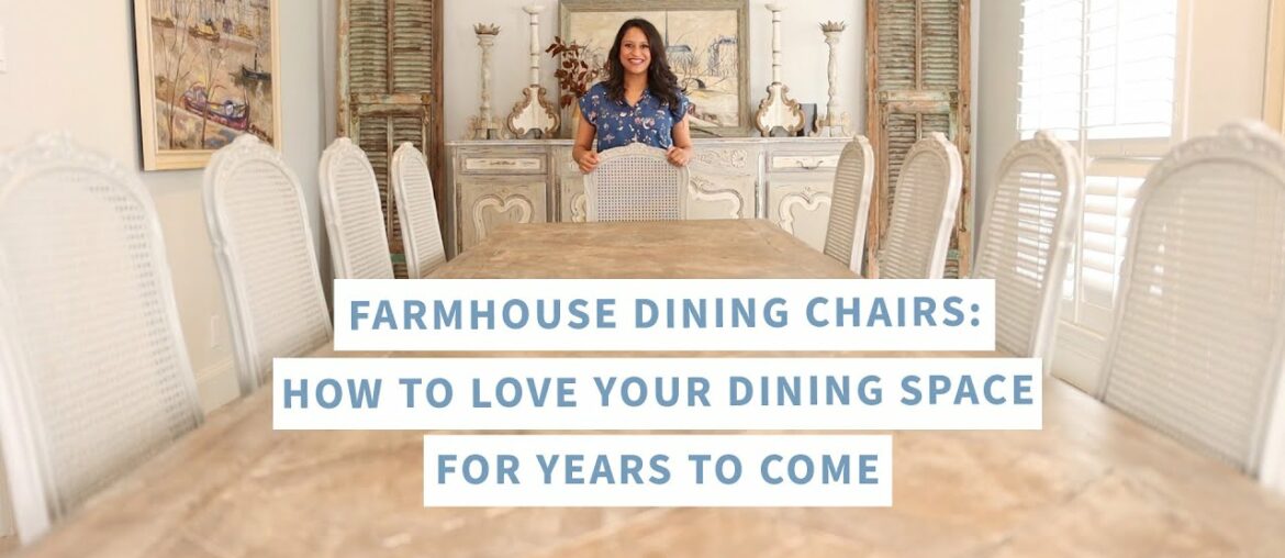 Farmhouse Dining Chairs | 2 Rules To Choosing The Perfect Dining Chairs Every Time | Amitha Verma Farmhouse Dining Chairs | 2 Rules To Choosing The Perfect Dining Chairs Every Time | Amitha Verma