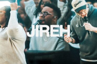 Jireh | Elevation Worship & Maverick City