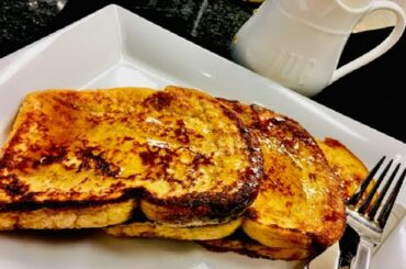 How To Make FRENCH TOAST | Classic French Toast Recipe I French Toast I Classic Quick Easy Recipe!