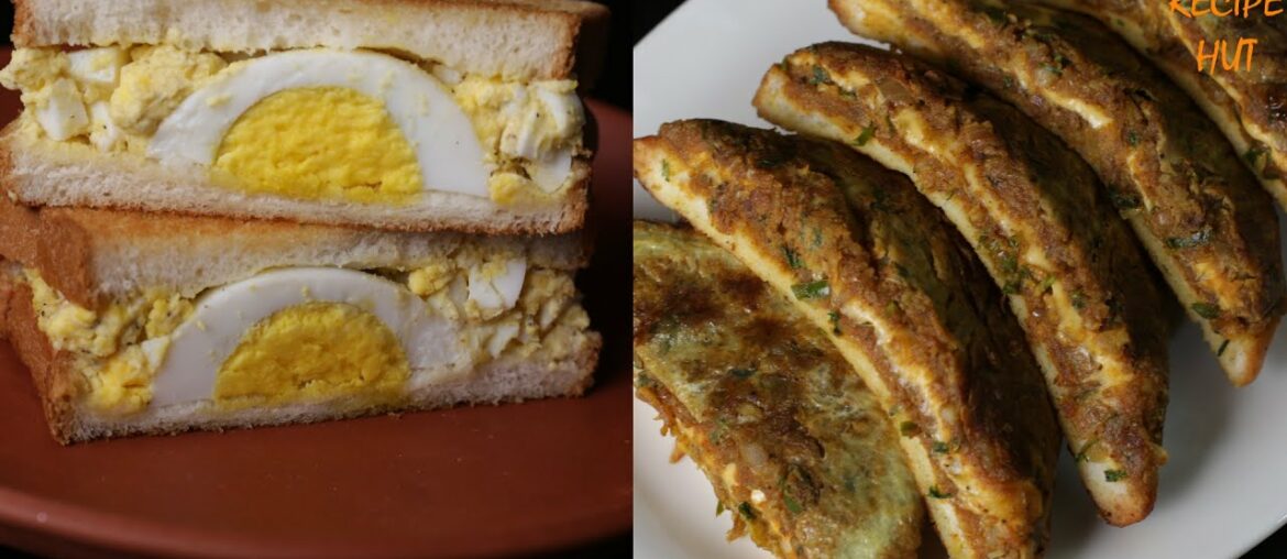 Egg Sandwich 2 Way ! Masala Egg French Toast ! Boiled Egg Sandwich