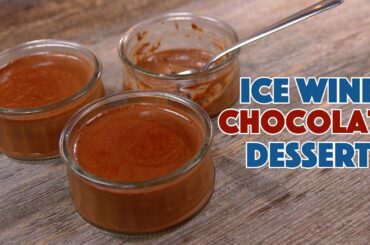 Ice Wine Chocolate Pots Dessert Recipe - Glen And Friends Cooking - Better Than Chocolate Pudding