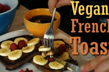 Quick Easy Recipe: Vegan French Toast