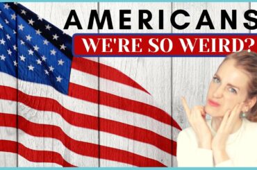 Weird American Things We Don't Know Are Weird
