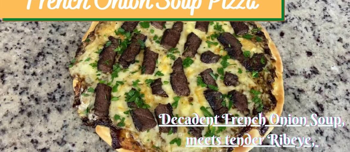 Creative Pizza Ideas- Tasty French Onion Soup Recipe- Reverse Seared Ribeye Steak Recipe Creative Pizza Ideas- Tasty French Onion Soup Recipe- Reverse Seared Ribeye Steak Recipe