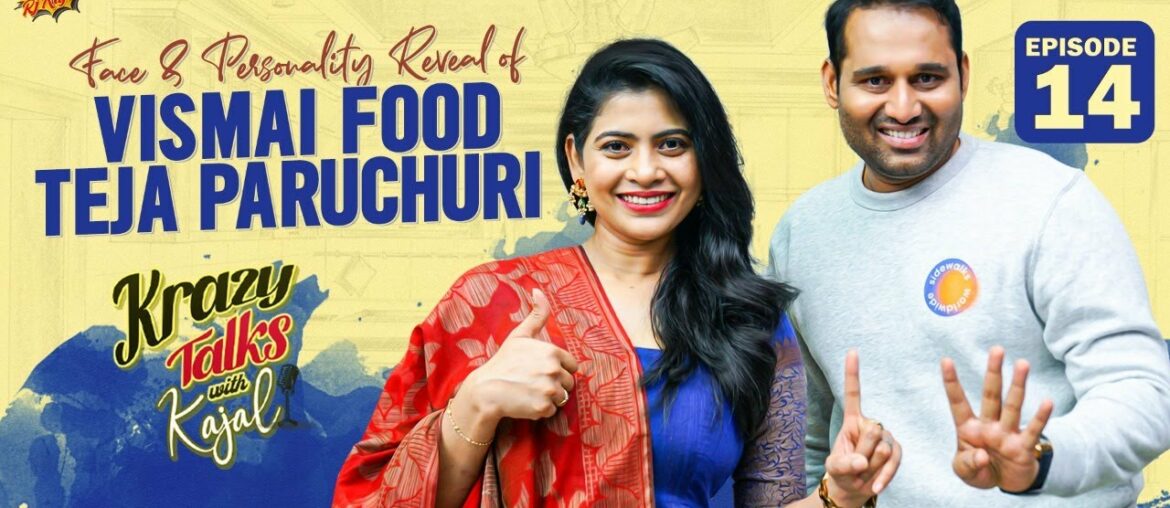 Krazy Talks With Kajal || Vismai Food Teja Paruchuri || Episode 14 | RJ Kajal  || Tamada Media