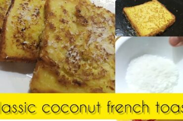 How to make Classic coconut french toast||kids special||by fmaily recipes
