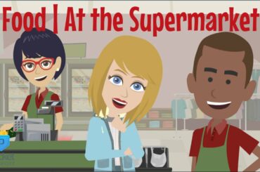 Food - At the Supermarket
