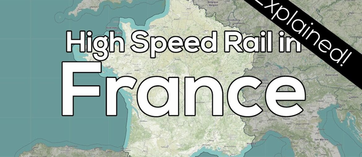 France's High Speed Rail System Explained