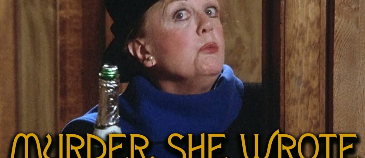 Go Home Murder, She Wrote, You're Drunk.