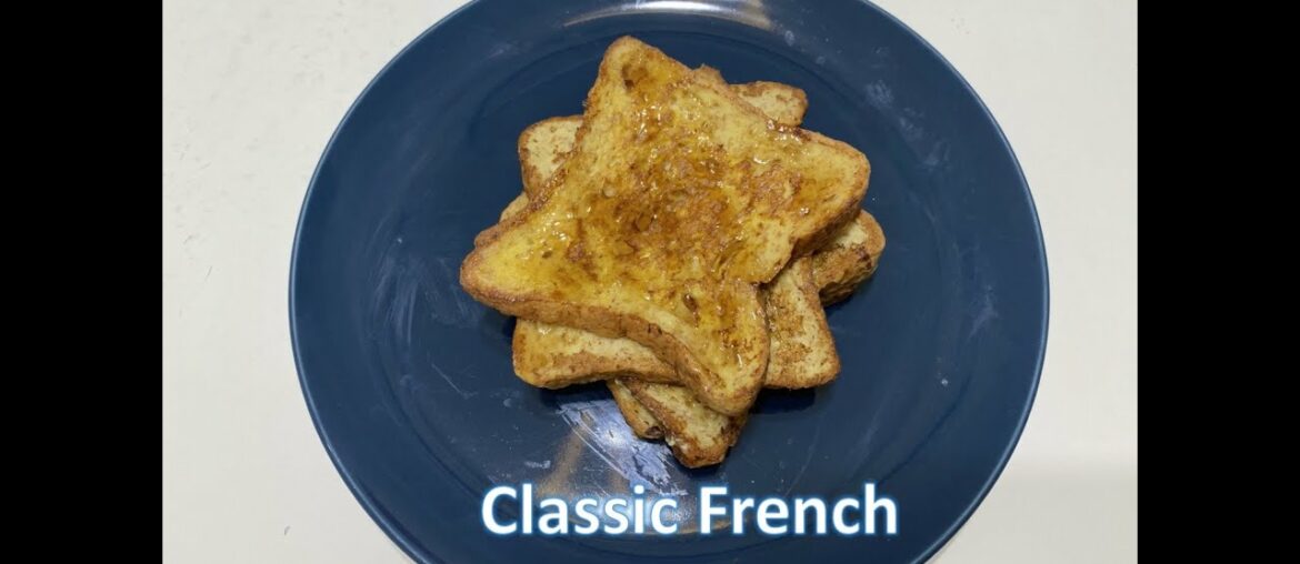 Classic french toast | Easy breakfast recipe |