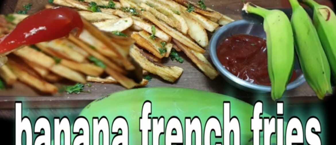 Banana french fries / healthy banana fries/ easy banana recipe Banana french fries / healthy banana fries/ easy banana recipe