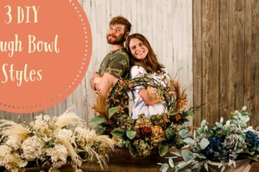 Three DIY Dough Bowl Styles For Foyer, Dining Room Table, Side Board and More: Home Decor (2021)