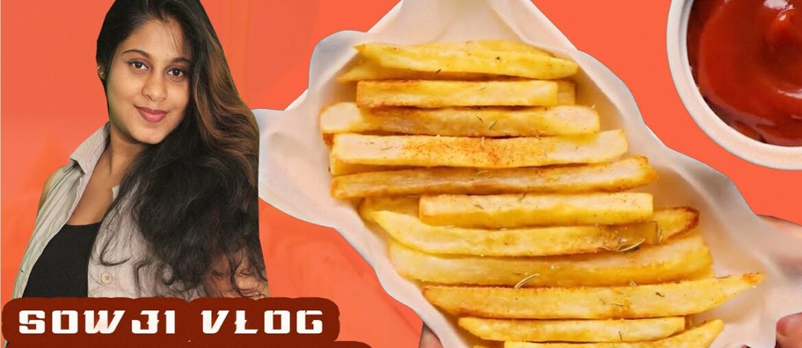 French Fries Recipe | Potato Fries | Crispy French Fries Recipe | Sowji vlog 1