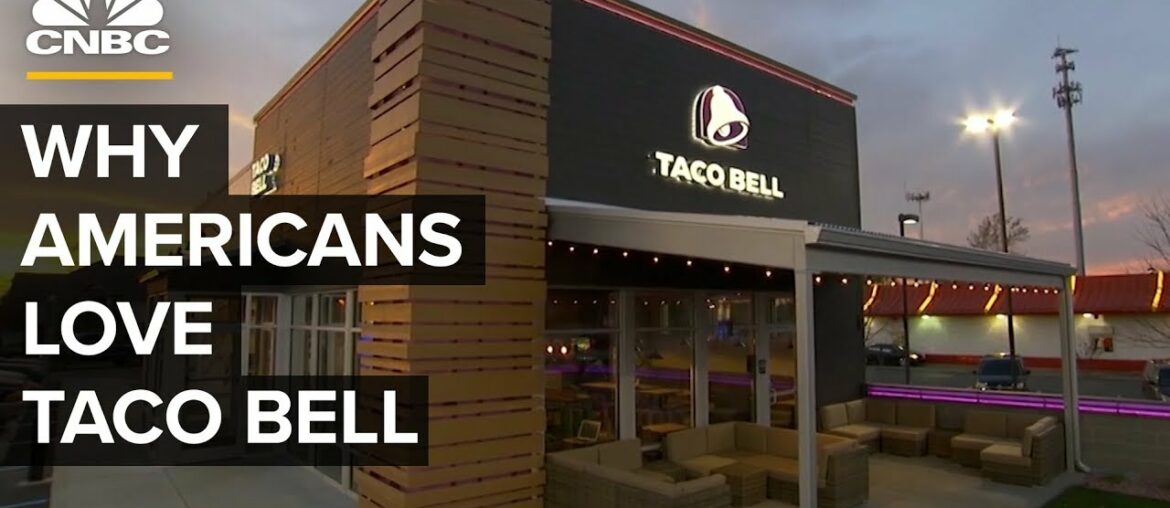 Why Americans Love Taco Bell
