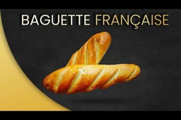 LA Recette Du PAIN Baguette - FACILE et SANS ROBOT - FrenchGourmet