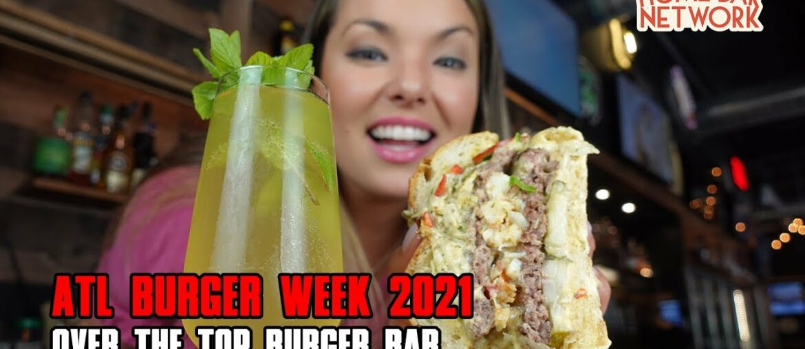 ATL Burger Week - Over The Top Burger Bar - Buford, GA