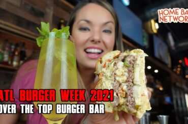ATL Burger Week - Over The Top Burger Bar - Buford, GA