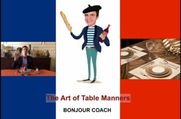The French ART OF TABLE MANNERS