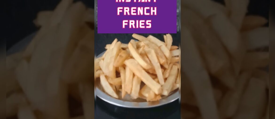 Instant french fries recipe#shorts