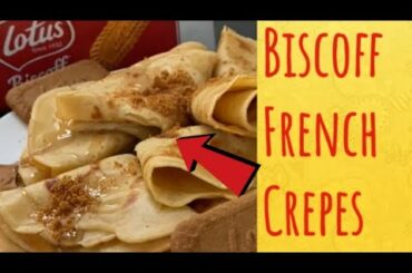 Insanely Rich Biscoff French Crepes. Super easy recipe.